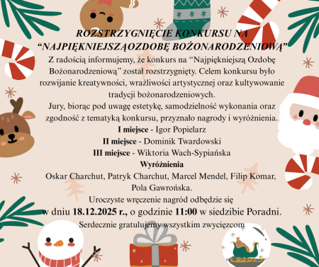 Rozstrzygnięcie konkursu na ''Najpiękniejszą ozdobę bożonarodzeniową''.