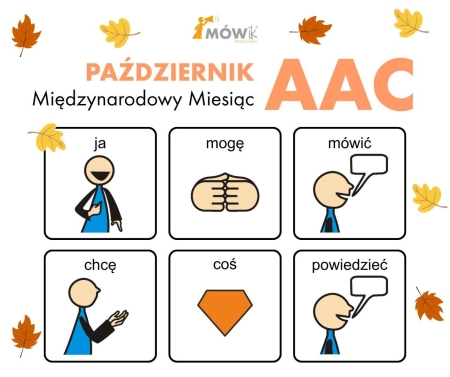 Październik  - Międzynarodowy Miesiąc AAC.